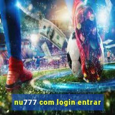 nu777 com login entrar